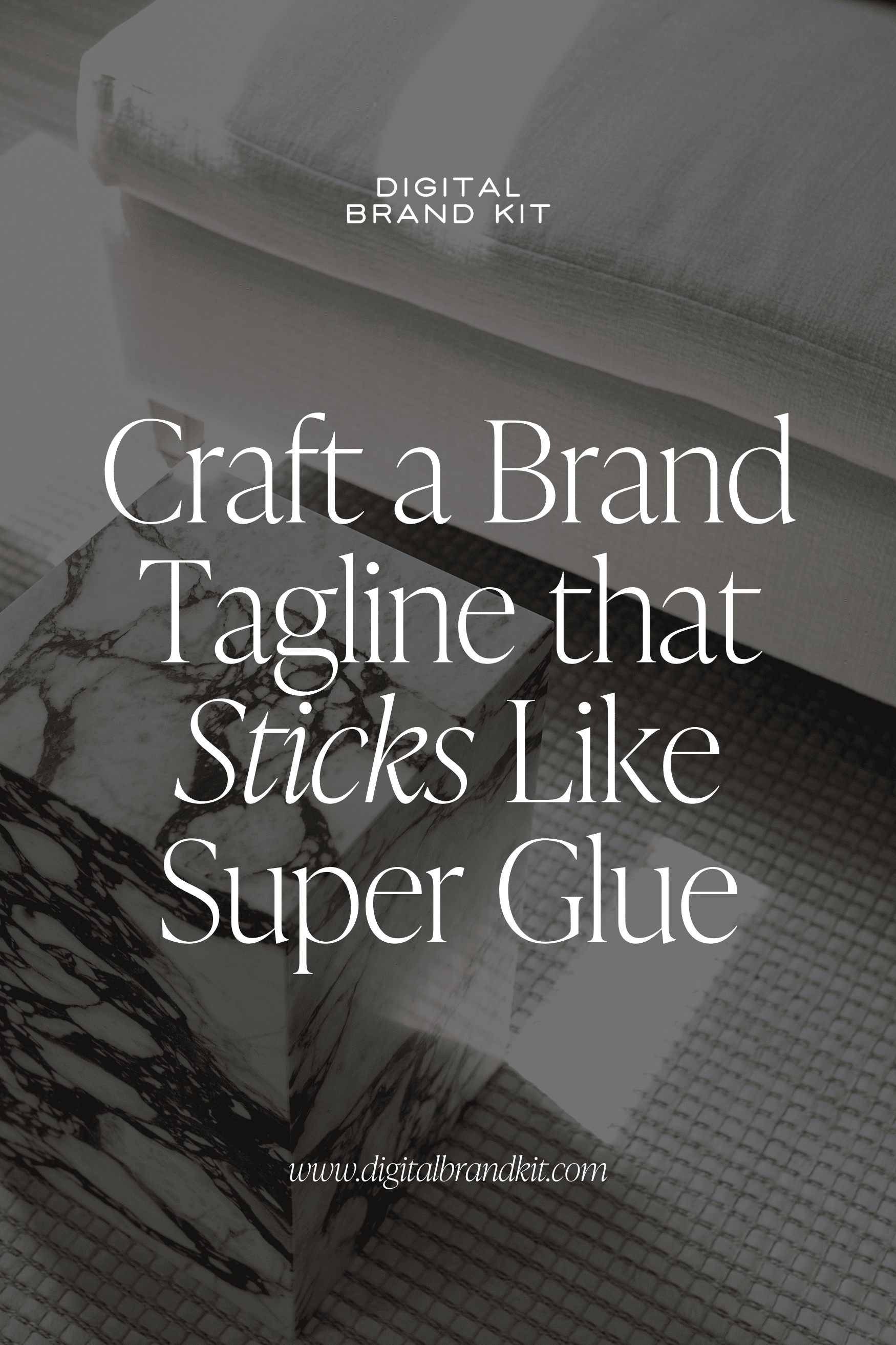 Craft a brand tagline that sticks like superglue
